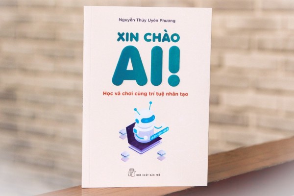 Cuốn sách "Xin chào AI" mang trí tuệ nhân tạo dành riêng phụ huynh và giáo viên